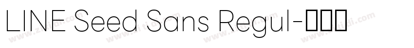 LINE Seed Sans Regul字体转换